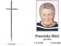 Httl Franziska geb. Herr 04.07.1936 - 27.04.2016